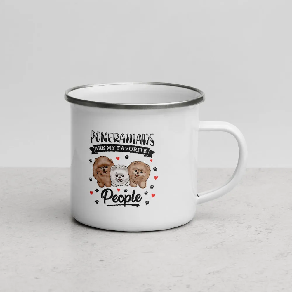 Pomeranians Are My Favorite People Enamel Mug