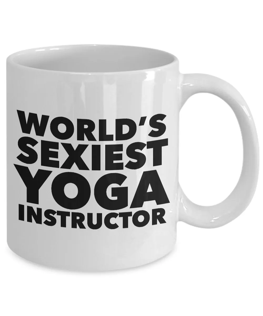 World's Sexiest Yoga Instructor Mug Sexy Best Teacher Gift Ceramic Coffee Cup
