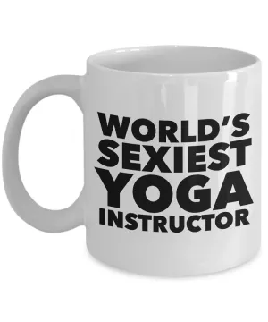 World's Sexiest Yoga Instructor Mug Sexy Best Teacher Gift Ceramic Coffee Cup