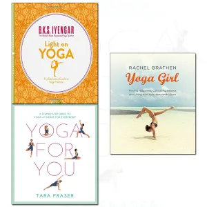 yoga for you,yoga girl and light on yoga 3 books collection set